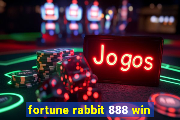 fortune rabbit 888 win